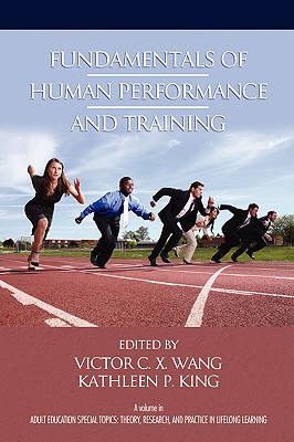 Fundamentals of Human Performance and Training (PB) - Wang, Victor C X (Editor), and King, Kathleen P (Editor)