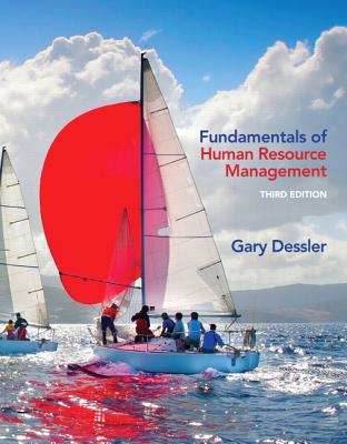 Fundamentals of Human Resource Management Plus MyManagementLab with Pearson eText -- Access Card Package - Dessler, Gary
