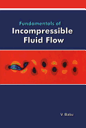 Fundamentals of Incompressible Flow