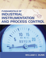 Fundamentals of Industrial Instrumentation and Process Control