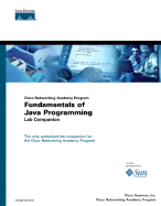 Fundamentals of Java Programming Lab Companion (Cisco Networking Academy Program)