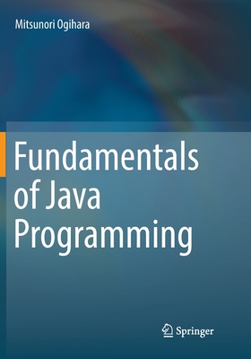 Fundamentals of Java Programming - Ogihara, Mitsunori