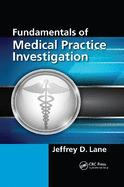 Fundamentals of Medical Practice Investigation