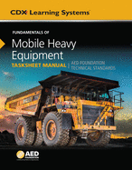 Fundamentals of Mobile Heavy Equipment Tasksheet Manual: .