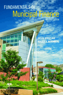 Fundamentals of Municipal Finance, Second Edition