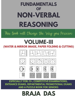 Fundamentals of Non-Verbal Reasoning, Vol-III - Das, Braja