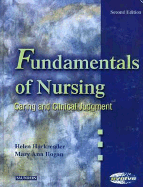 Fundamentals of Nursing: Caring and Clinical Judgment