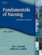 Fundamentals of Nursing: Standards and Practice