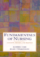 Fundamentals of Nursing - Kozier, Barbara, R.N., and Wilkinson, Judith, and Erb, Glenora, R.N.