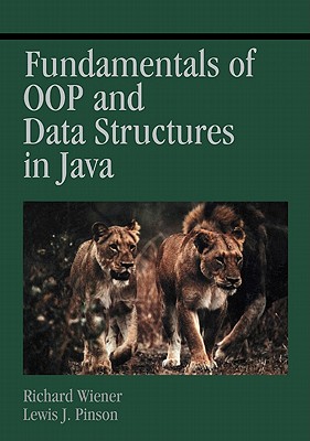 Fundamentals of Oop and Data Structures in Java - Wiener, Richard, and Pinson, Lewis J