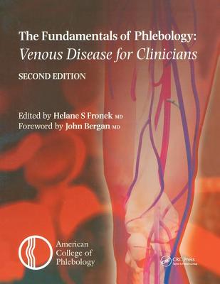 Fundamentals of Phlebology: Venous Disease for Clinicians - Fronek, Helane S