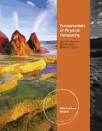 Fundamentals of Physical Geography, International Edition