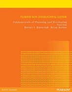Fundamentals of Planning and Developing Tourism: Pearson New International Edition