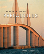 Fundamentals of Precalculus - Dugopolski, Mark