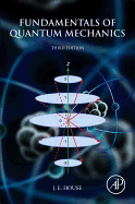 Fundamentals of Quantum Mechanics