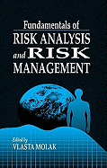 Fundamentals of Risk Analysis and Risk Management