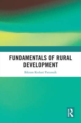 Fundamentals of Rural Development - Pattanaik, Bikram Keshari