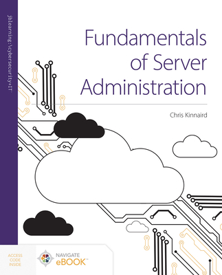 Fundamentals of Server Administration - Kinnaird, Chris