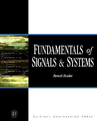 Fundamentals of Signals and Systems - Boulet, Benoit