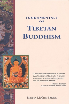 Fundamentals of Tibetan Buddhism - Novick, Rebecca McClen