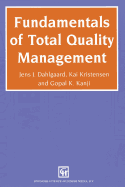 Fundamentals of Total Quality Management: Process, Analysis and Improvement