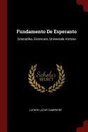 Fundamento De Esperanto: Gramatiko, Ekzercaro, Universala Vortaro