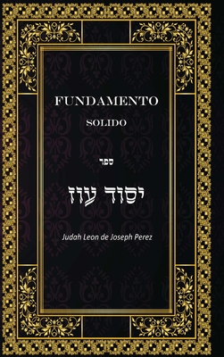 Fundamento Solido - de Joseph Perez, Judah Leon