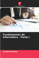 Fundamentos de informtica - Parte I