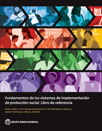 Fundamentos de los sistemas de implementacin de proteccin social: Libro de referencia
