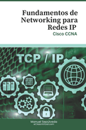 Fundamentos de Networking para Redes IP: Cisco CCNA