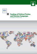 Funding of Political Parties & Election Campaigns: A Handbook on Political Finance