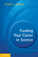 Funding Your Career in Science: From Research Idea to Personal Grant