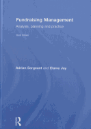 Fundraising Management: Analysis, Planning and Practice