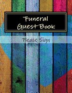 Funeral Guest Book: 100 Pages, Large Print 900 Signature/Note Spaces