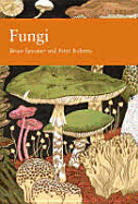 Fungi - Roberts, Peter, Professor, and Spooner, Brian