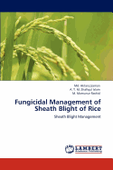 Fungicidal Management of Sheath Blight of Rice