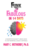 Funk To Fabulous In 14 Days