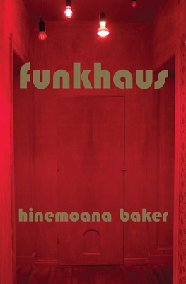 Funkhaus - Baker, Hinemoana