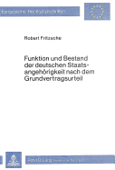 Funktion und Bestand der deutschen Staatsangehoerigkeit nach dem Grundvertragsurteil