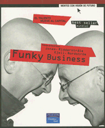 Funky Business: El Talento Mueve al Capital