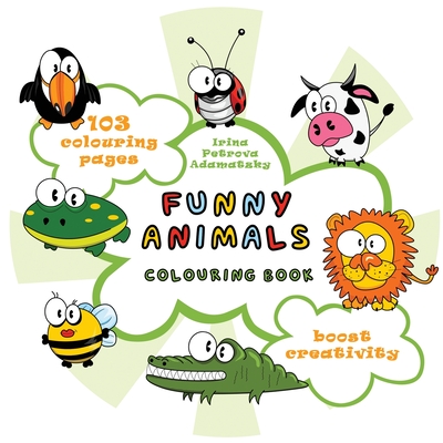 Funny animals. Colouring book. - Petrova Adamatzky, Irina