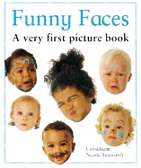 Funny Faces: A Very First Picture Book