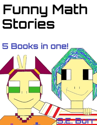 Funny Math Stories: 5 Books in 1 - Burr, S E