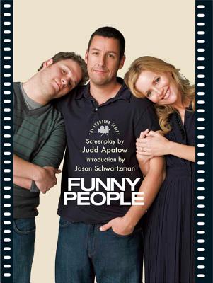 Funny People - Apatow, Judd, and Schwartzman, Jason