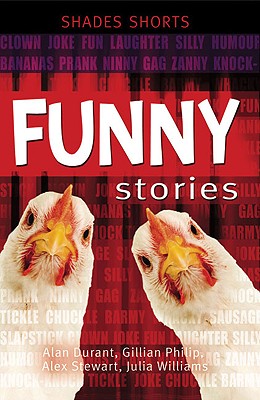 Funny Stories - Durant, Alan, and Philip, Gillian, and Stewart, Alex, Dr.