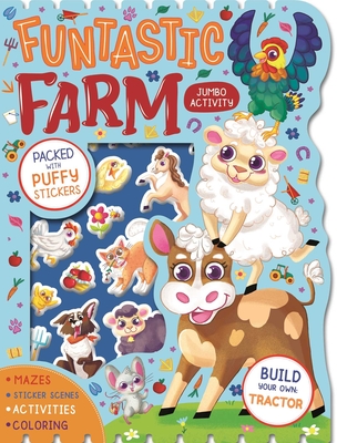 Funtastic Farm Jumbo Activity Book: Packed with Puffy Stickers, Activities, Coloring, and More! - Igloobooks