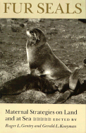 Fur Seals Maternal Strategies on Land & at Sea