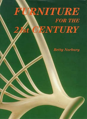 Furniture for the 21st Century - Norbury, Betty