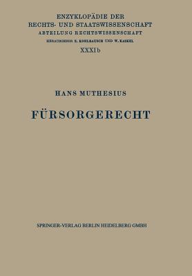 Fursorgerecht - Muthesius, Hans, and Kohlrausch, Eduard (Editor), and Kaskel, Walter (Editor)