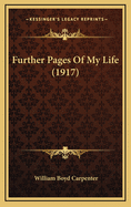 Further Pages of My Life (1917)